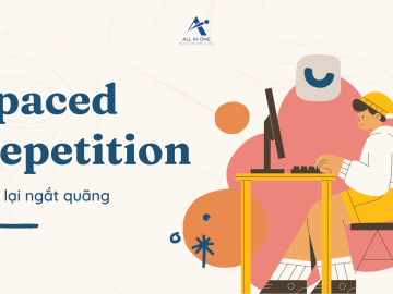 BÍ QUYẾT HỌC ÍT NHỚ NHIỀU:  GIẢI MÃ PHƯƠNG PHÁP SPACED REPETITION