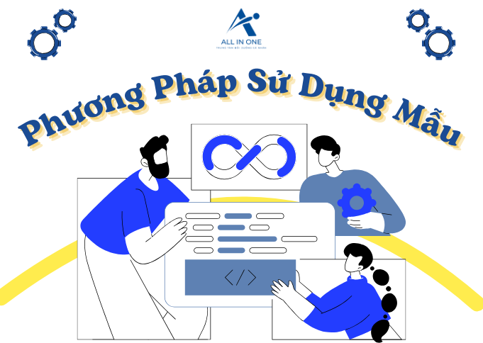 PHƯƠNG PHÁP SỬ DỤNG MẪU 